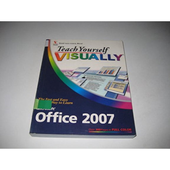 Pre-Owned Teach Yourself VISUALLY Microsoft Office 2007 (Paperback) 0470045906 9780470045909