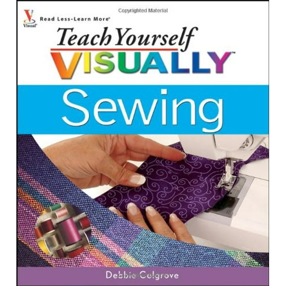 Pre-Owned Teach Yourself Visually: Sewing (Unknown) 0471749915 9780471749912