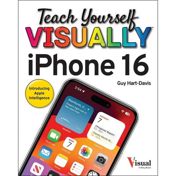 Teach Yourself Visually Teach Yourself Visually iPhone 16, (Paperback)