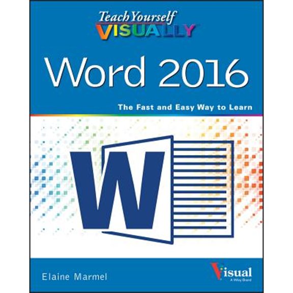 Pre-Owned Teach Yourself Visually Word 2016 (Paperback) 1119074665 9781119074663