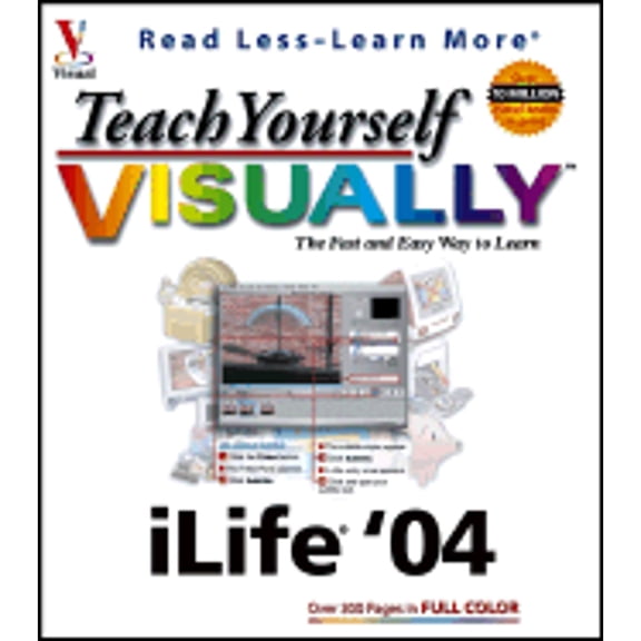 Pre-Owned Teach Yourself Visually iLife 04 (Paperback) by Michael Cohen, Dennis R Cohen