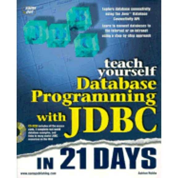 Pre-Owned Teach Yourself WWW Database Programming with Java in 21 Days (Paperback) by Ashton Hobbs, Sams Publishing