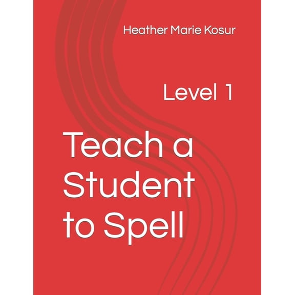 Teach a Student to Spell: Level 1