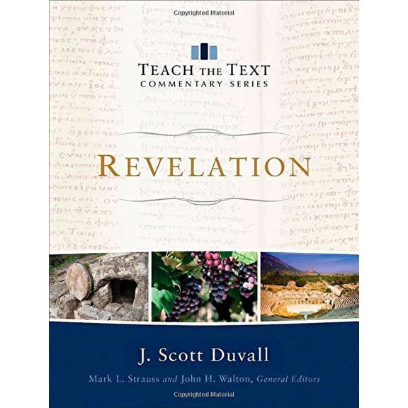 Revelation (Teach the Text Commentary Series)
