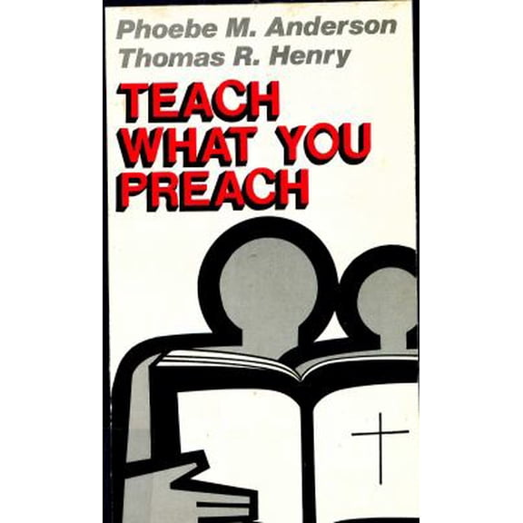 Pre-Owned Teach what you preach: The great commission and the good news (Paperback) 0829804811 9780829804812