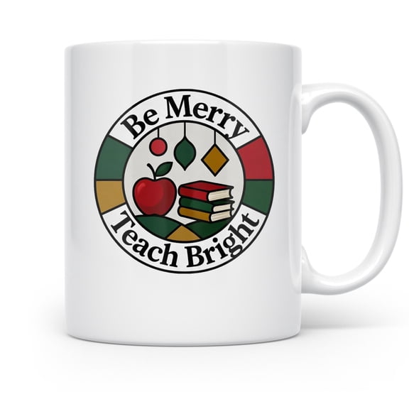 Holiday Teacher Design - Educator - 11 oz Ceramic Coffee Mug
