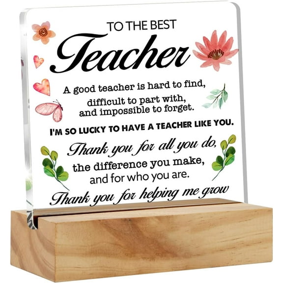 Teacher Appreciation Gifts a Good Teacher is Hard to Find Desk Decor Thank You for Helping Me Grow Acrylic Desk Plaque Sign with Wood Stand Home Office Desk Sign