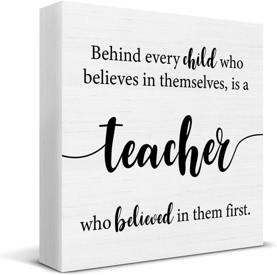 Teacher Appreciation Gifts, Teacher Signs for Desk, Rustic Behind Every ...