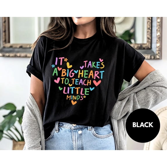 Teacher Appreciation Shirt: Big Heart Little Minds, Back To School Tee TSHIRT All Size S-5XL