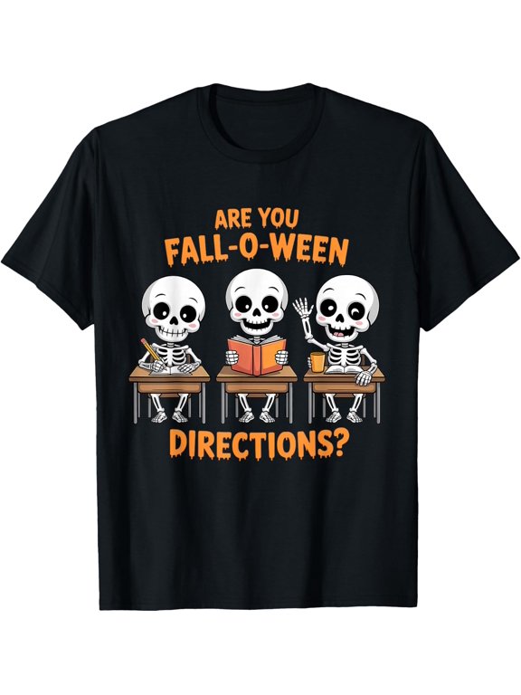 Teacher Are You Fall O Ween Directions T Shirt Size S-5XL