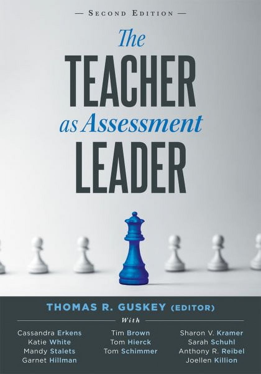 Thomas R Guskey Teacher as Assessment Leader, The, Second Edition ...