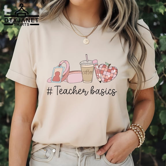 Teacher Basics t-Shirt, Teacher Basics Shirt, Teacher Life Tee, Cute Teacher Shirt, Back To School Shirt, Teacher, Teacher Gift All Size S-5Xl