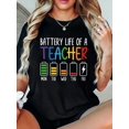 thumbnail image 1 of Teacher Battery Life Weekdays Energy Plus Size Tops for Women - Summer Casual Tshirts - Graphic Loose Tees, 1 of 10