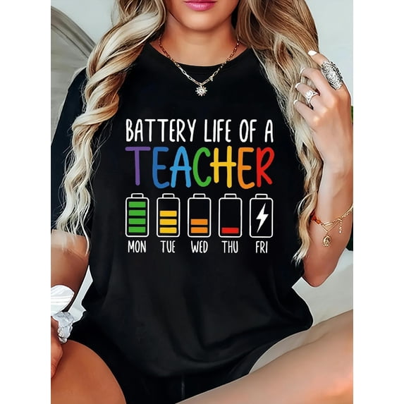 Teacher Battery Life Weekdays Energy Plus Size Tops for Women - Summer Casual Tshirts - Graphic Loose Tees