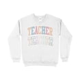 thumbnail image 1 of Teacher Collegiate Font Back To School Sweatshirt, 1 of 7