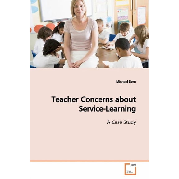 Teacher Concerns about Service-Learning, (Paperback)