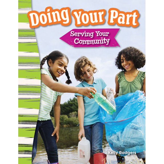 Pre-Owned Doing Your Part: Serving Your Community (Paperback) 143337367X 9781433373671