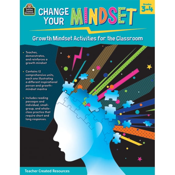 Change Your Mindset: Growth Mindset Activities for the Classroom: Change Your Mindset: Growth Mindset Activities for the Classroom (Gr. 3-4) (Paperback)