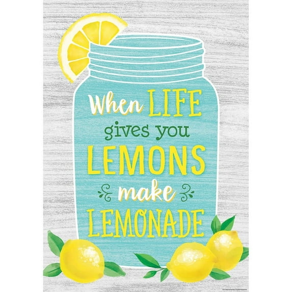 When Life Gives You Lemons Make Lemonade Positive Poster