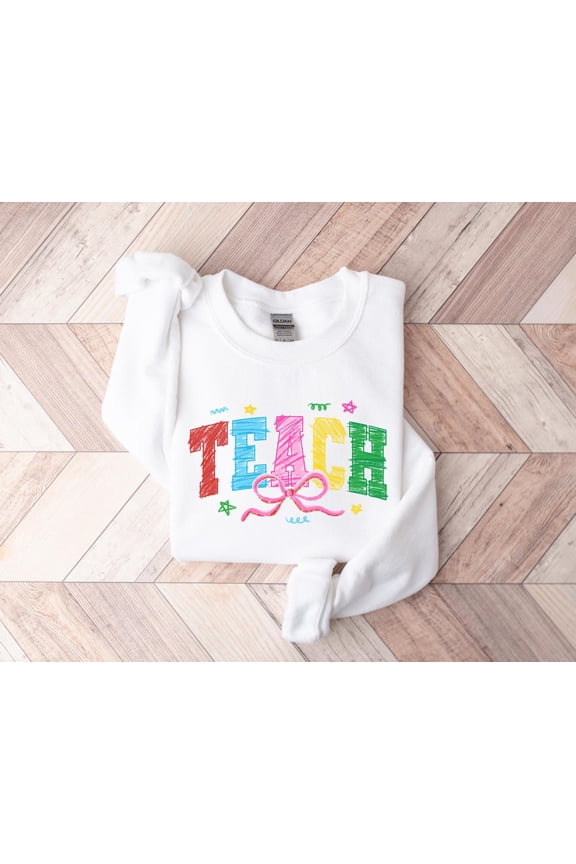 Teacher Crewneck Sweatshirt Teach Sweater Teacher, Cute Back to school Sweatshirt for Teacher, Preschool Teacher Crewneck, Prek TSHIRT All Size S-5XL