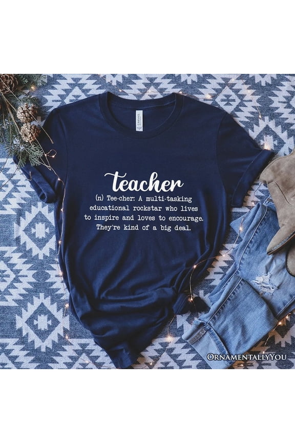 Teacher Definition T-Shirt, Inspirational Quote Tee for Educators