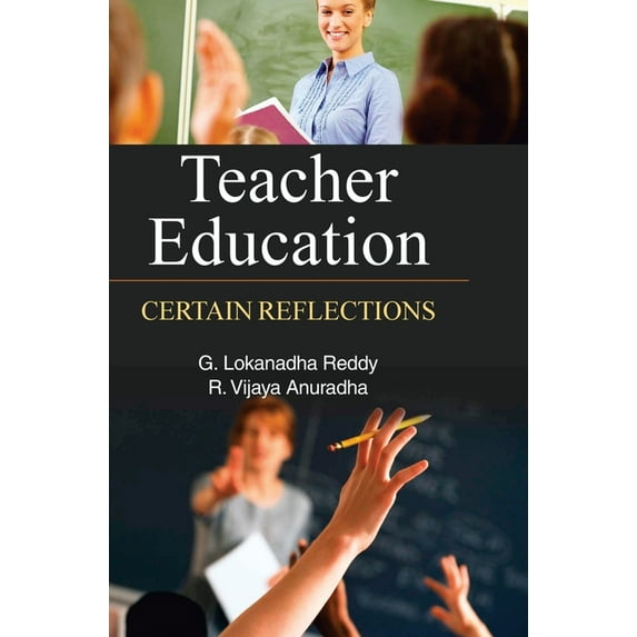Teacher Education: Certain Reflections (Hardcover)