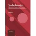 thumbnail image 1 of Teacher Education: Classroom Culture and Practice, (Hardcover), 1 of 1