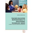 thumbnail image 1 of Teacher Education Responsiveness to Educational Technology Needs (Paperback), 1 of 1