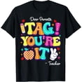 Teacher Event Last Day Of School Dear Parents Tag You're It From T ...