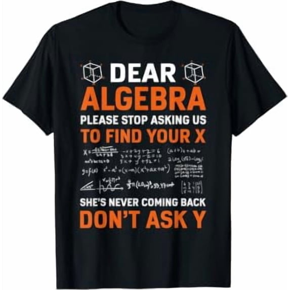 Teacher Event Men Women Dear Algebra Math Pun Geek Nerd Back To School ...