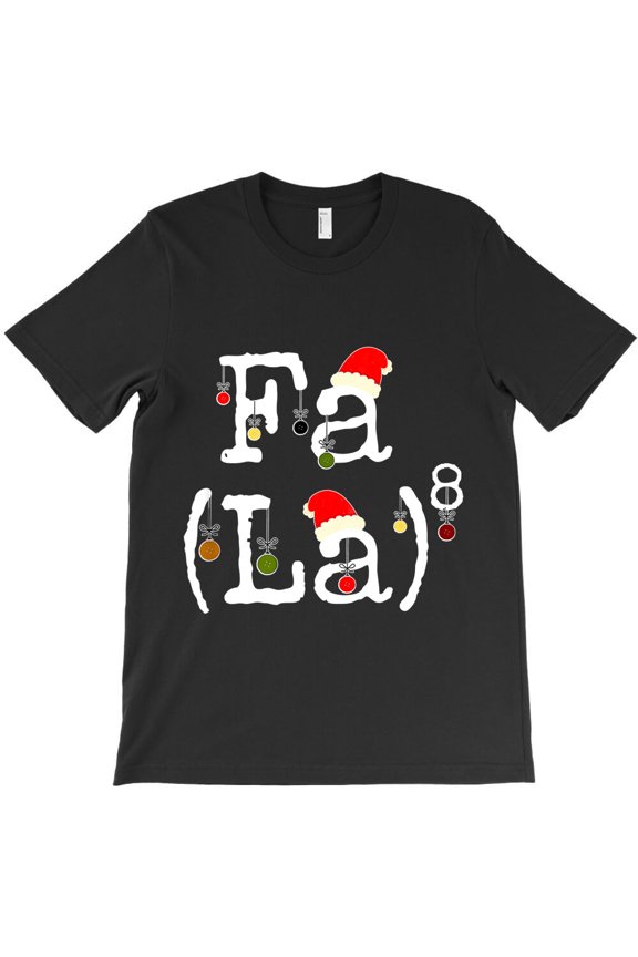 Teacher Fa La 8 Funny Christmas Math Nerd Funny Math Teacher, G11743 Unisex T-Shirt, Up to Size 5XL