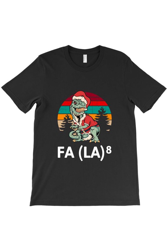 Teacher Funny Christmas Math Teacher Fa La 8 Equations Fa La La La Holiday Graphic - Viral Tee, H48920 Unisex T-Shirt, Up to 5XL Available