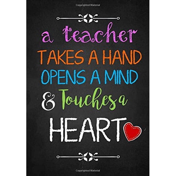Pre-Owned Teacher Gift: A Teacher Takes a Hand ~ Inspirational Notebook or Journal: Perfect Year End Appreciation or Thank You Gift For Teachers: Volume 3 (Inspirational Paperback