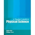thumbnail image 1 of A Teacher's Guide to Physical Science, (Paperback), 1 of 1