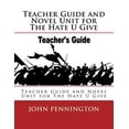 thumbnail image 1 of Teacher Guide and Novel Unit for The Hate U Give : Teacher Guide and Novel Unit for The Hate U Give, 1 of 1