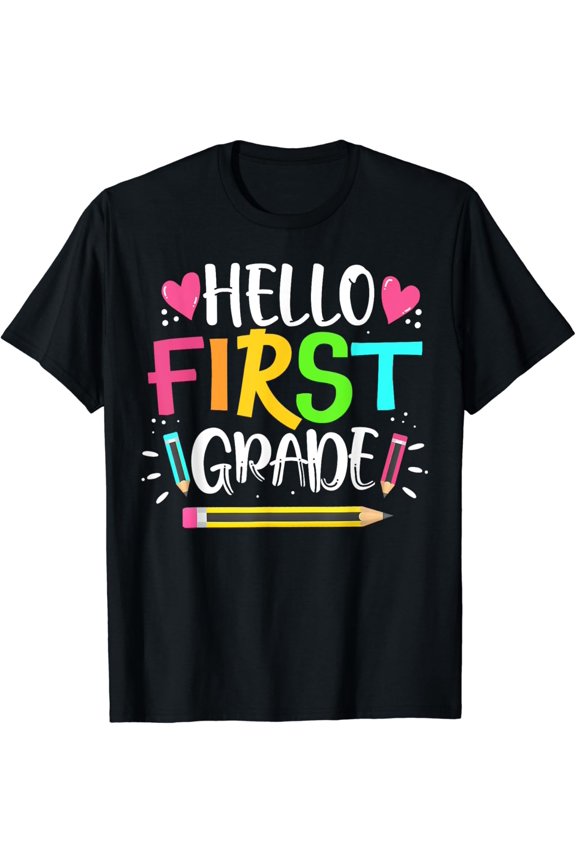 Teacher Hello 1st Grade First Day Of School Team First Grade T-Shirt
