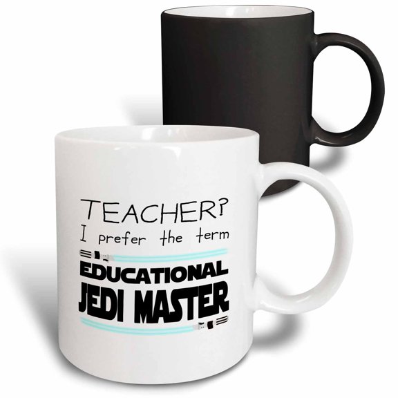 3drose, Teacher I Prefer the Term Educational Jedi Master. Blue on White., 11oz Magic Transforming Mug