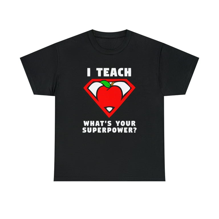 I Teach What's Your Superpower Shirt Superhero Shirt Apple I Teach What's Your Superpower Shirt Superhero Shirt Apple
