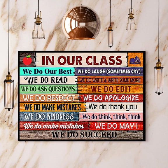 Teacher In Our Class We Do Succeed Paper Poster No Frame Matte Wall Art Decor 11 x 17 Inch Poster