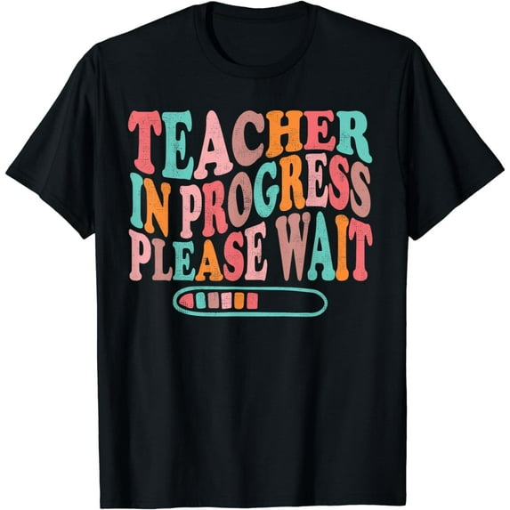 Teacher In Progress Please Wait Groovy Retro Back To School T-Shirt