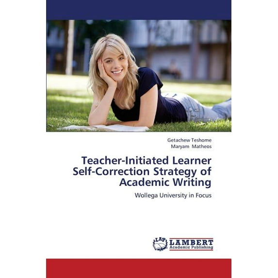 Teacher-Initiated Learner Self-Correction Strategy of Academic Writing (Paperback)