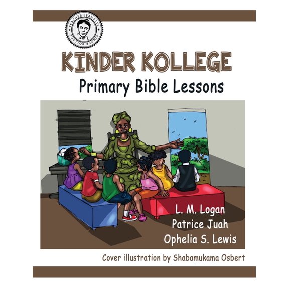 Teacher Jeanette Kinder Kollege Primary Bible Lessons, (Paperback)