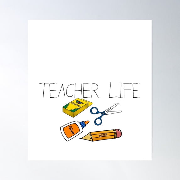 Teacher Life Poster Wall Art, Modern Wall Decor For Living Room Bedroom, 16x24 UNFRAMED
