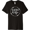 thumbnail image 1 of Teacher Life Tshirt Appreciation Gift Idea Birthday, 1 of 3