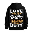 thumbnail image 1 of Teacher Love hoodies & sweatshirt lovers men's sweater hoodie black Spring Summer Outdoor & Home Wear spring full Fashion Unisex Shirt Crewneck tshirts, 1 of 7