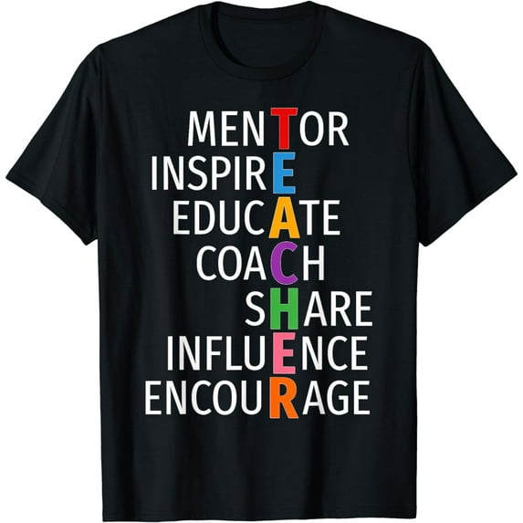 Teacher Mentor Inspire Educate Share Influence Encourage T-Shirt