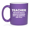 thumbnail image 1 of Teacher Miracle Worker Job Title FunnyCeramic Coffee Mug Tea Cup Gift (11oz Purple), 1 of 1