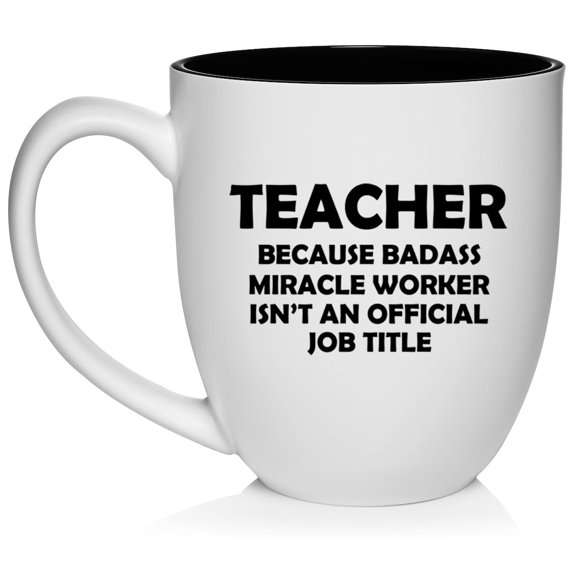 Teacher Miracle Worker Job Title FunnyCeramic Coffee Mug Tea Cup Gift (16oz White)