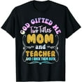 thumbnail image 1 of Teacher Mothers Day God Gifted Me Two Titles Mom And Teacher T-Shirt, 1 of 4