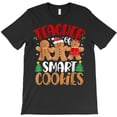 thumbnail image 1 of Teacher Of Smart Cookies Funny Gingerbread Christmas Teacher Cute Graphic H25987 T-Shirt, for Men and Women, Up to Size 5XL, 1 of 2